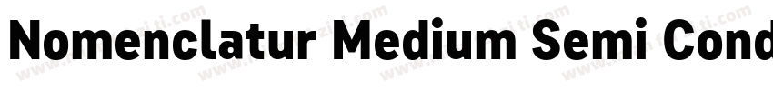Nomenclatur Medium Semi Condensed字体转换